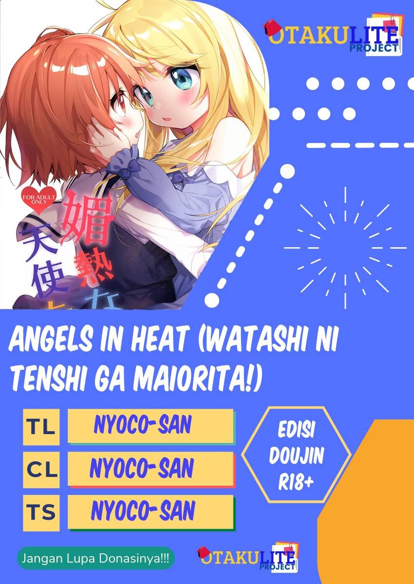 Baca Angels in Heat (Watashi ni Tenshi ga Maiorita-!) Chapter 1  - GudangKomik