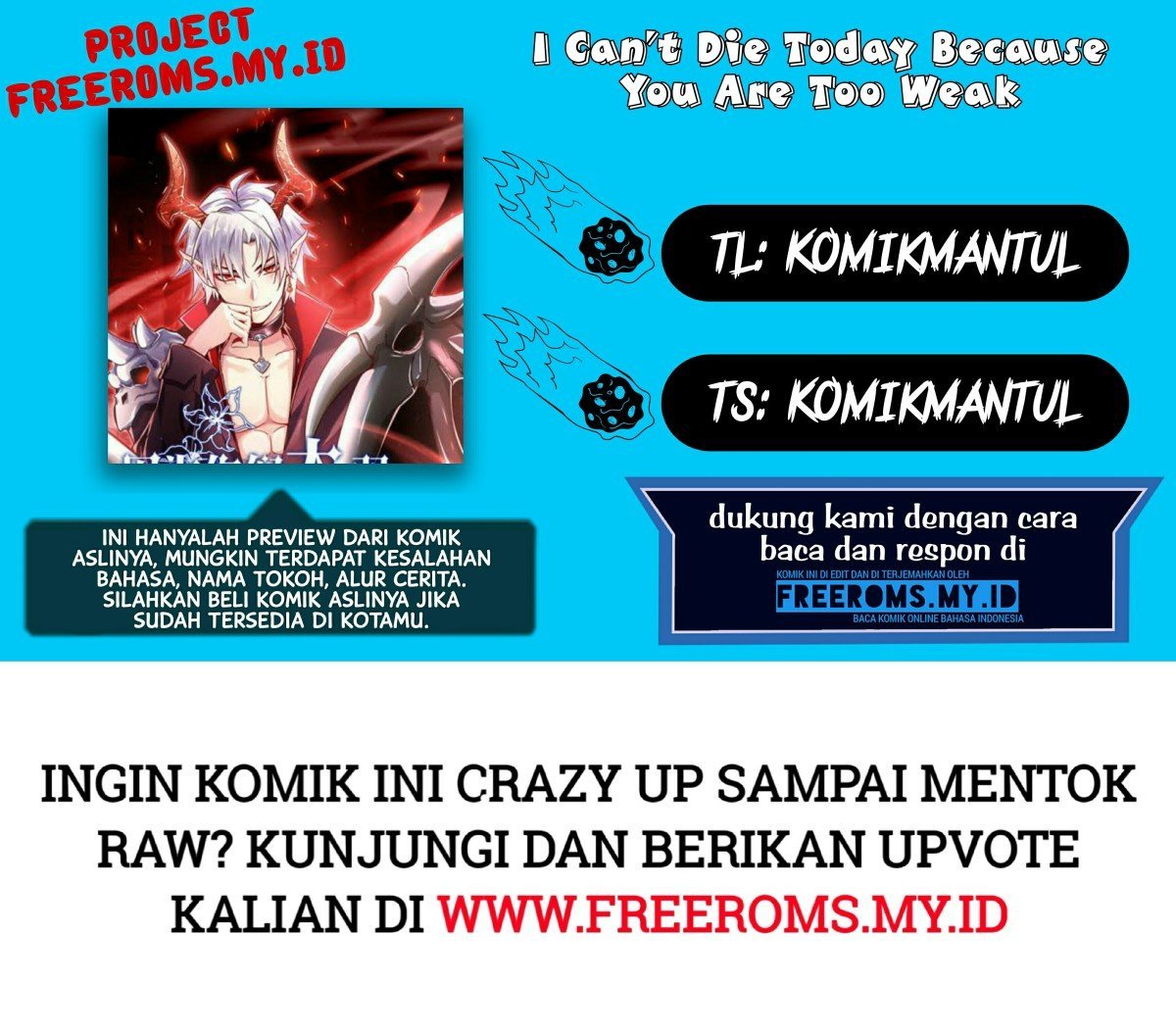 Baca I Can’t Die Today Because You Are Too Weak Chapter 3  - GudangKomik