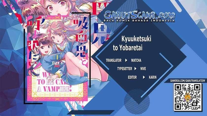 Baca Kyuuketsuki to Yobaretai! Chapter 6.1  - GudangKomik