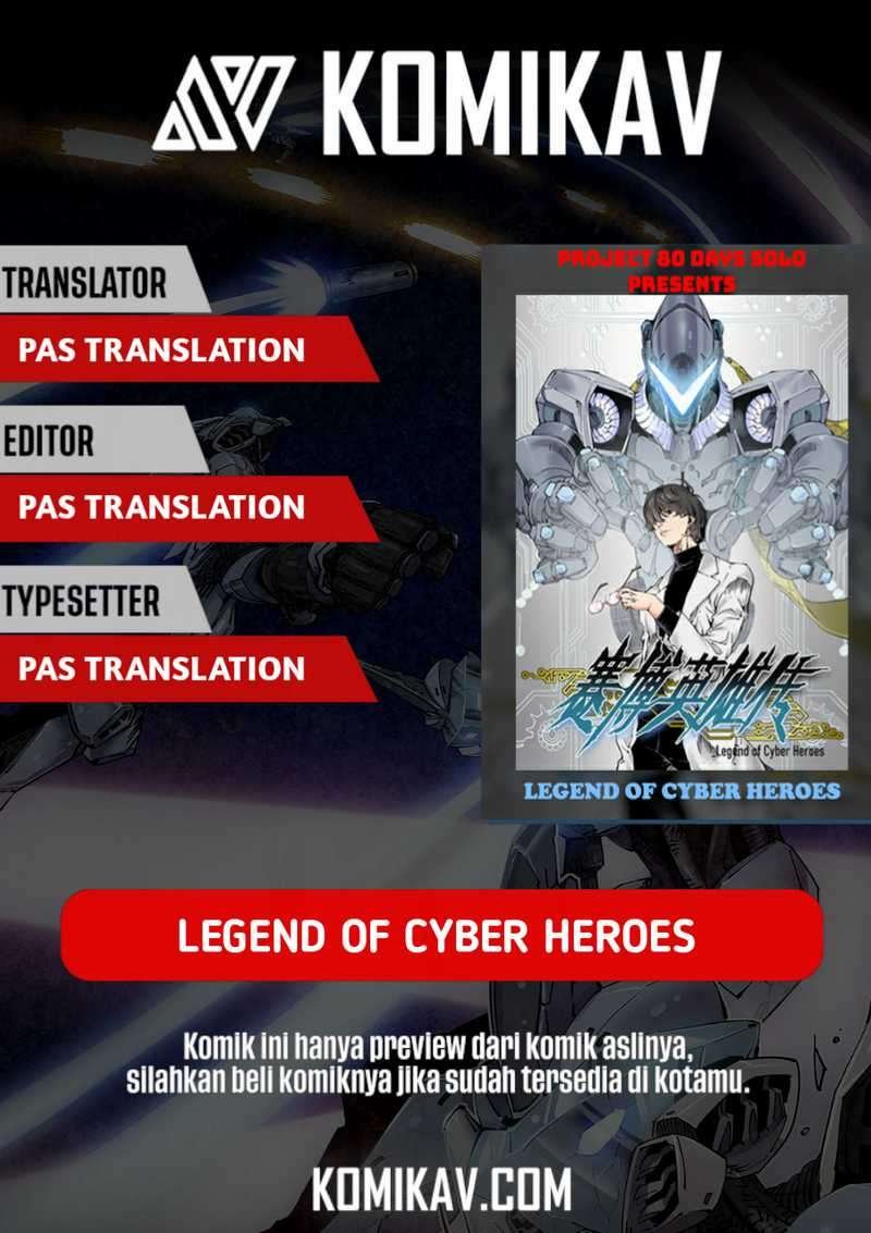 Baca Legend of Cyber Heroes Chapter 1  - GudangKomik