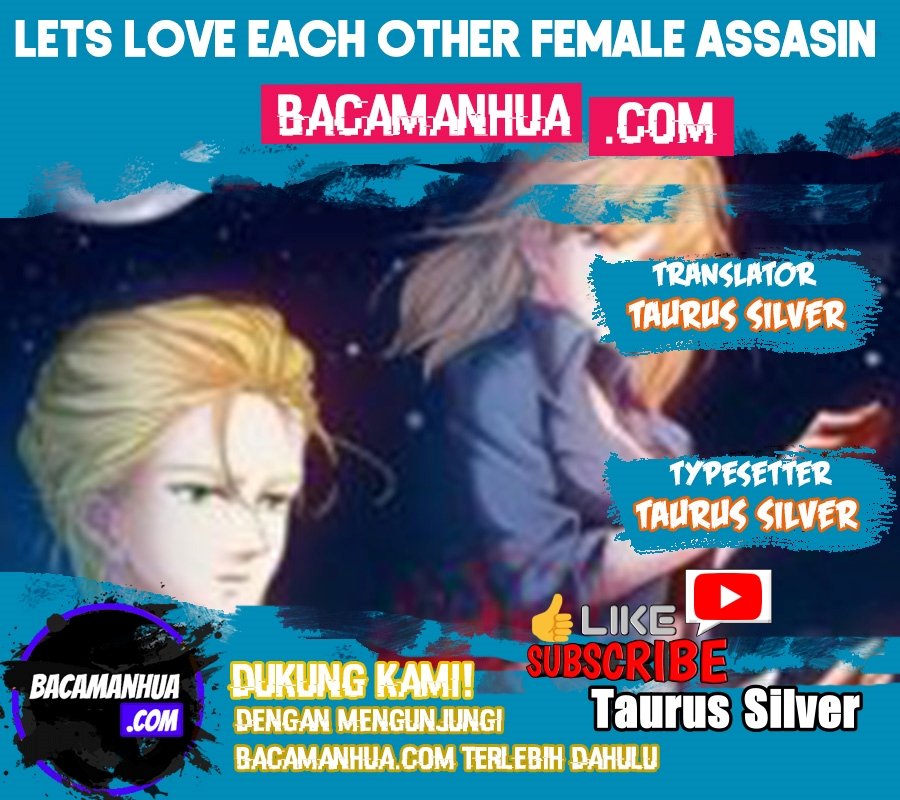 Baca Let’s Love Each Other, Female Assassin! Chapter 1  - GudangKomik