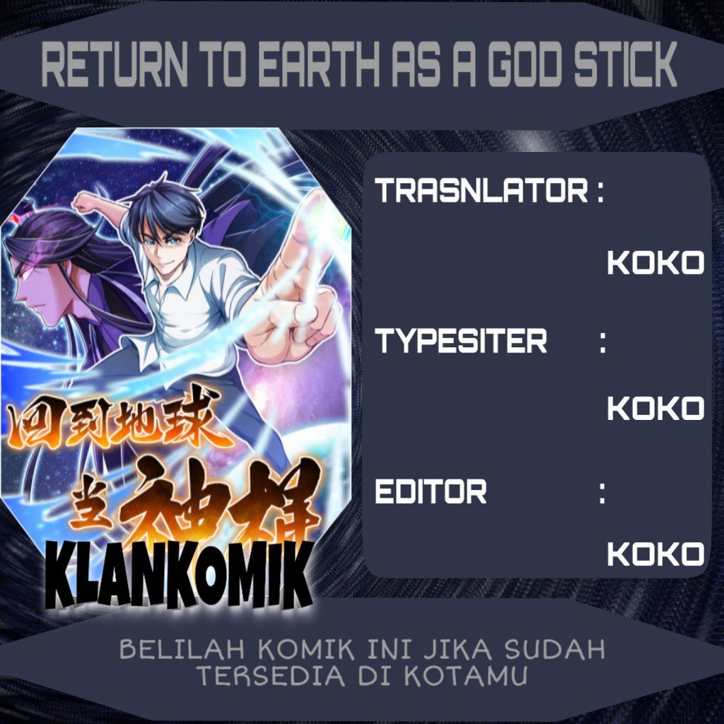 Baca Return To The Earth And Be A God Stick Chapter 2  - GudangKomik