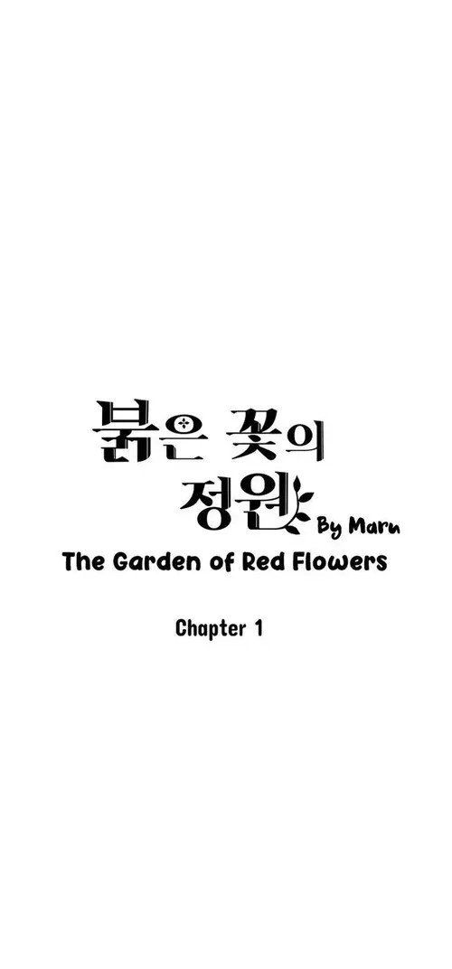 Baca The Garden of Red Flowers Chapter 1  - GudangKomik