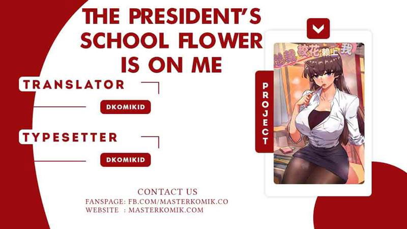 Baca The President’s School Flower Is on Me Chapter 1  - GudangKomik
