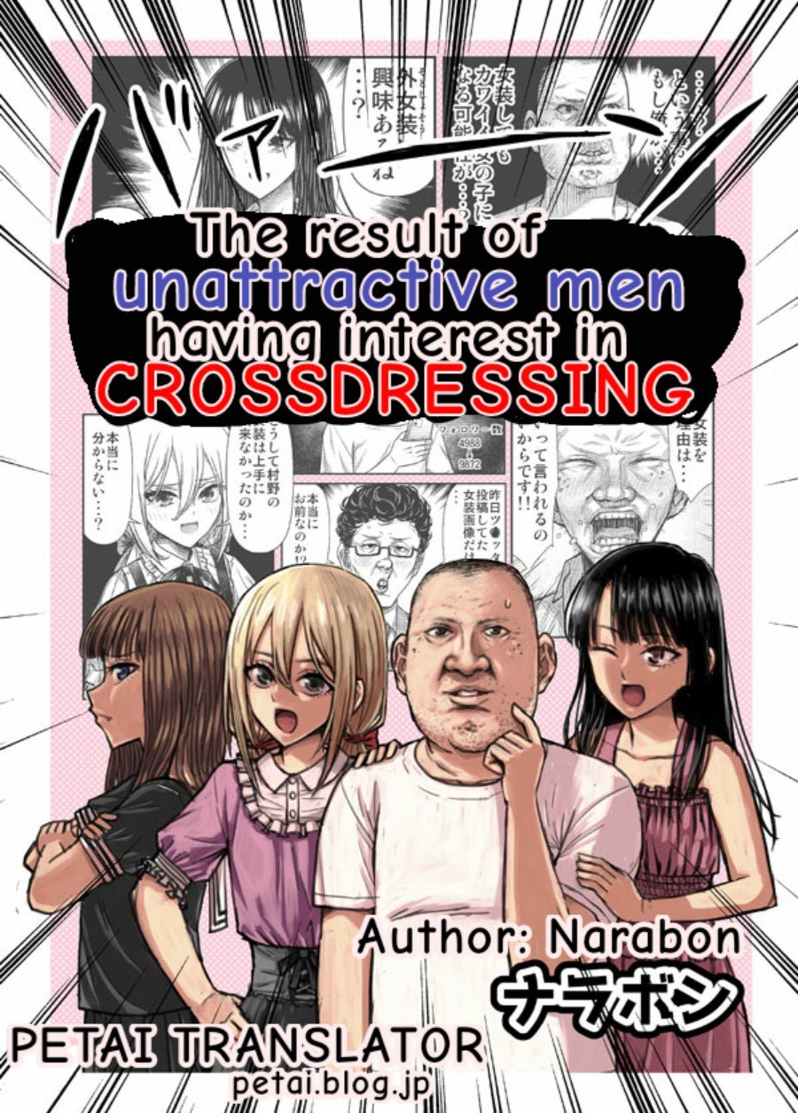 Baca The Result of Unattractive Men Having Interest in Crossdressing Chapter 1  - GudangKomik