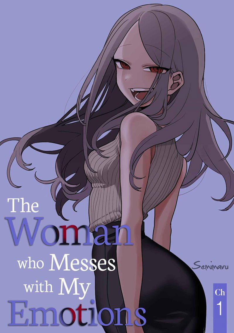 Baca The Woman Who Messes With My Emotions Chapter 1  - GudangKomik